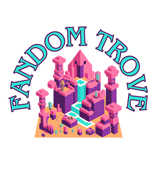 Fandom Trove